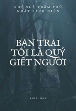 Bạn Trai Tôi Là Quỷ Giết Người