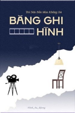 Băng Ghi Hình đọc online