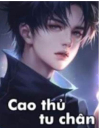 Cao Thủ Tu Chân