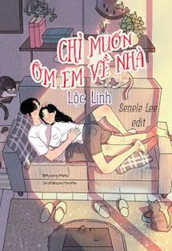 Chỉ Muốn Ôm Em Về Nhà