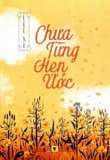 Chưa Từng Hẹn Ước đọc online