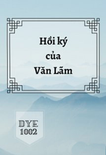 Hồi Ký Của Văn Lãm