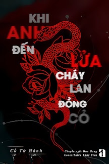 Khi Anh Đến Lửa Cháy Lan Đồng Cỏ đọc online