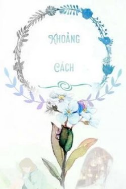 Khoảng Cách - Rosannryy