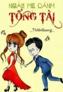 Ngày Mẹ Đánh Tổng Tài