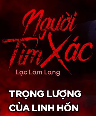 NGƯỜI TÌM XÁC