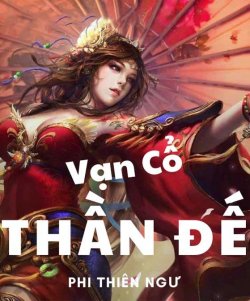 Vạn Cổ Thần Đế